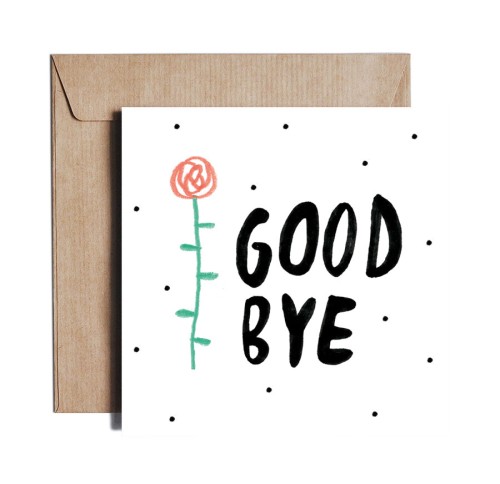 Good Bye