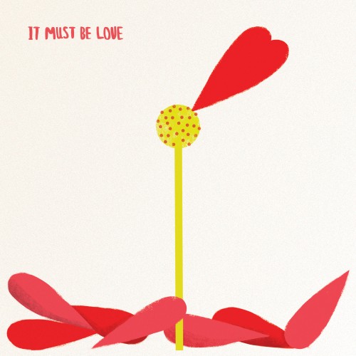 It-Must-be-Love