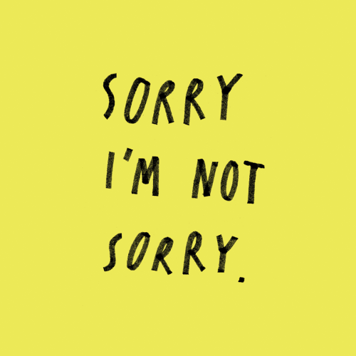 Sorry I’m Not Sorry kartka na 